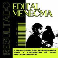 Exposição Menecma - Edital de seleção para projetos de exposição