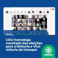 COU homologa resultado das eleições para a Reitoria e Vice-reitoria da Unespar.