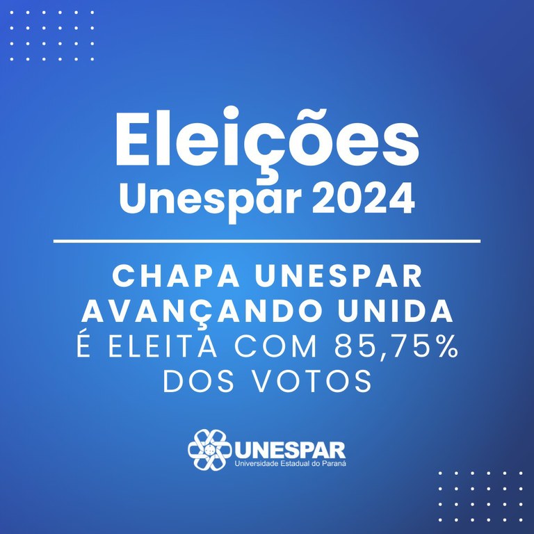 Eleições unespar 2024 chapa avançando