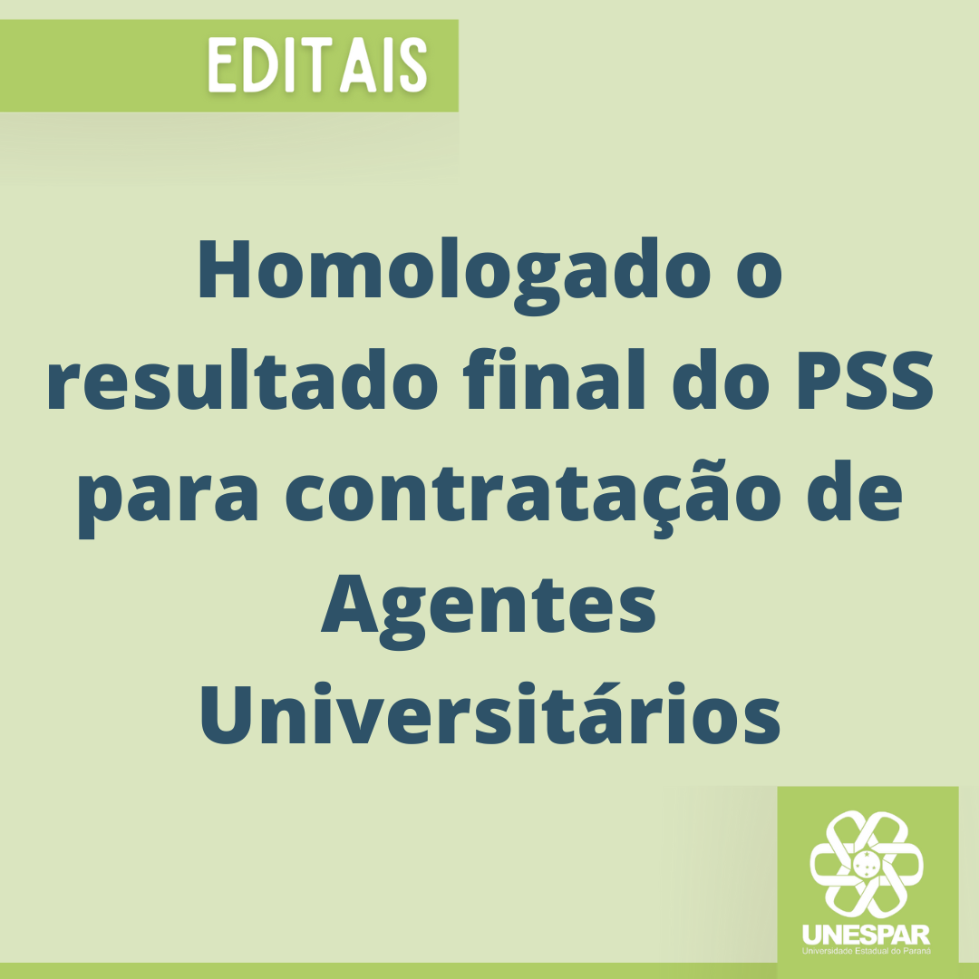 Homologado o resultado final do PSS para contratação de Agentes Universitários.png