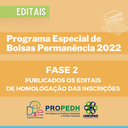 Programa Especial de Bolsas Permanência - publicados os editais de homologação das inscrições da Fase 2