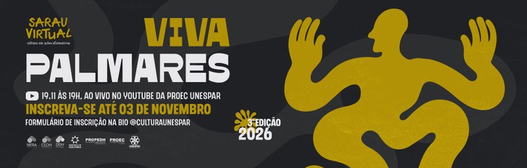 Estão abertas as inscrições para a 3ª edição do Sarau Virtual Viva Palmares 2026!